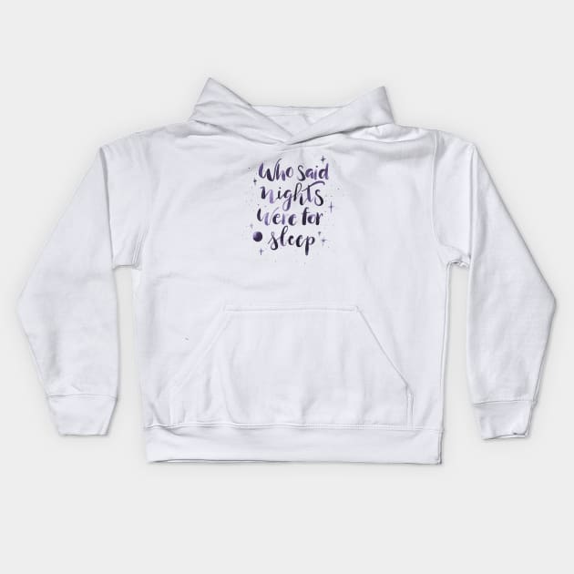 Nighty night Kids Hoodie by lifeidesign